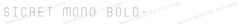Sicret Mono Bold字体转换